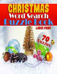 christmas word search puzzle book (large print): festive entertainment for the whole family – adults & children – 70 word search christmas puzzles 