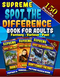 supreme spot the difference book for adults: fantasy - various - past: what's different activity book.