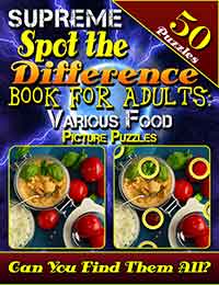 supreme spot the difference book for adults: various food picture puzzles: