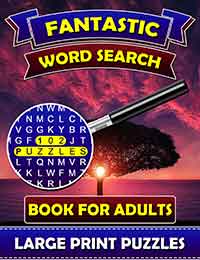 fantastic word search books for adults (large print puzzles)